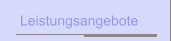 Leistungsangebote